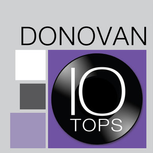 10 Tops: Donovan