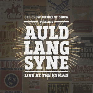 Auld Lang Syne (Live at the Ryman