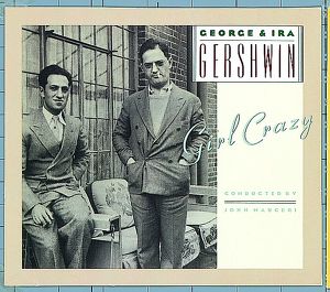 George & Ira Gershwin's Girl Craz