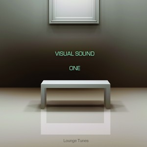 Visual Sound One - Lounge Tunes
