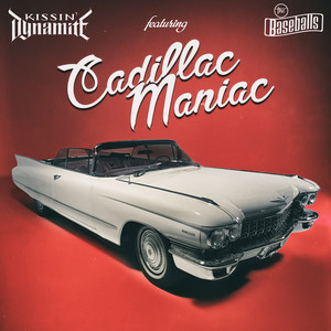 Cadillac Maniac (feat. The Baseba