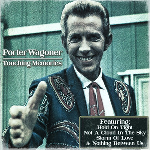 Porter Wagoner - Touching Memorie