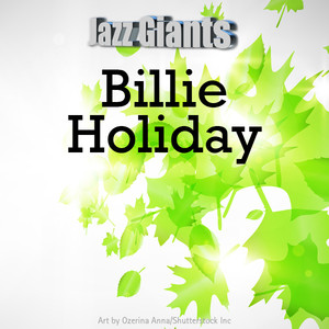 Jazz Giants: Billie Holiday