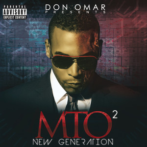 Don Omar Presents Mto2: New Gener