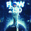 Flow 2150, The Mixtape