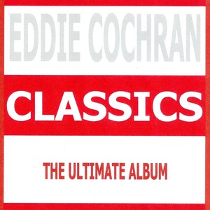 Classics - Eddie Cochran