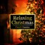 Relaxing Christmas Carol Classics