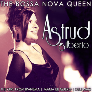 Astrud Gilberto The Bossa Nova Qu