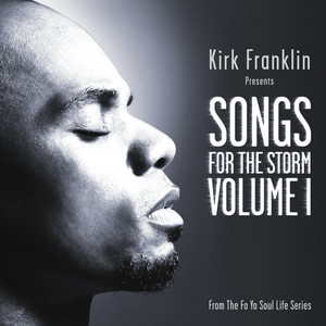 Kirk Franklin Presents: Songs For