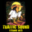 Traffic Sound Eternal Hits