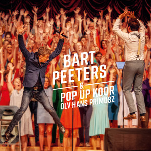 Bart Peeters & Pop-Up Koor olv Ha