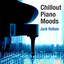Chillout Piano Moods