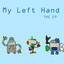 My Left Hand The EP.