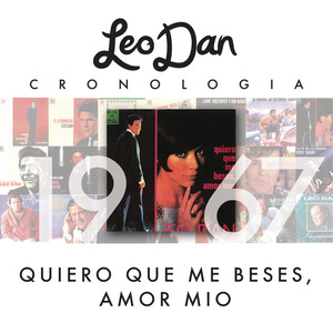 Leo Dan Cronología - Quiero Que M
