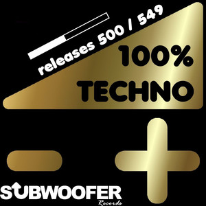100% Techno Subwoofer Records, Vo