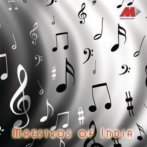 Maestros Of India