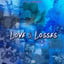 Love and Losses