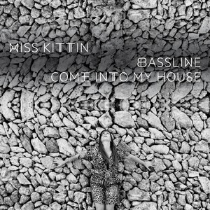 Bassline / Come Into My House - S