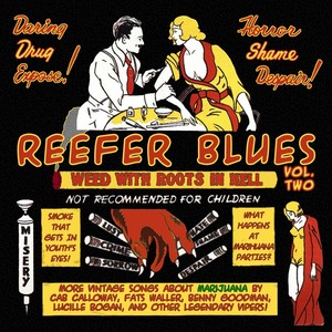 Reefer Blues: Vintage Songs About