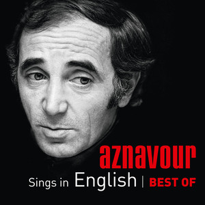 Aznavour Sings In English - Best 