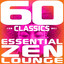 60 Classics - Essential Zen Loung