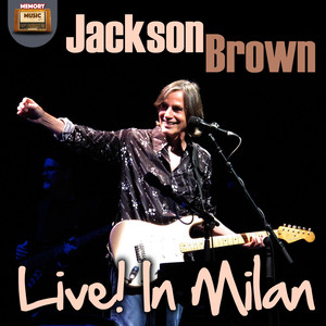 Jackson Browne Live in Milan