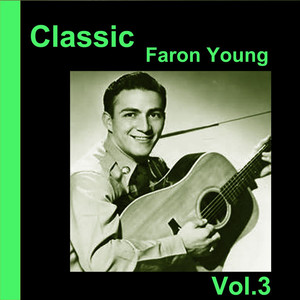 Classic Faron Young, Vol. 3