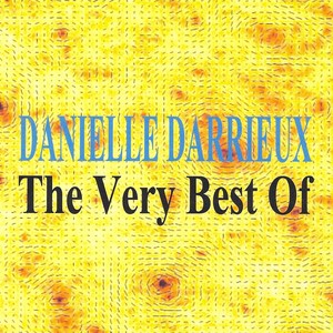 The Very Best Of : Danielle Darri
