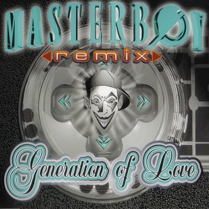 Generation Of Love  Remixes