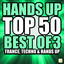 Hands Up Top 50 - Best Of 3 Techn