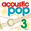 Acoustic Pop, Vol. 3