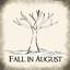 Fall in August