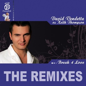 Break 4 Love - The Remixes