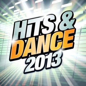 Hits And Dance 2013