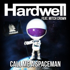 Call Me A Spaceman (feat. Mitch C