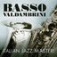 Basso Valdambrini - Italian Jazz 