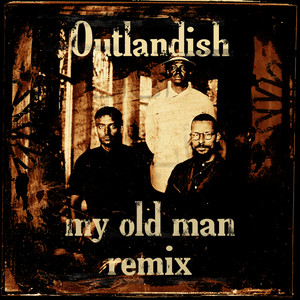 My Old Man (Remix)