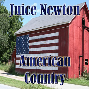 American Country - Juice Newton