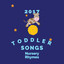 2017 Toddler Songs: Nursery Time
