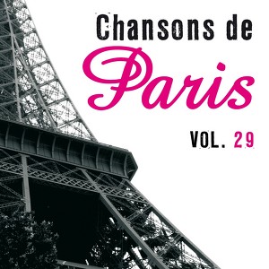 Chansons De Paris, Vol. 29