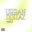 Urban Dollaz, Vol. 1