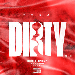 Dirty (Remix) [feat. Chris Brown,
