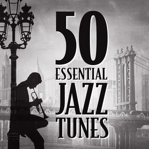 50 Essential Jazz Tunes