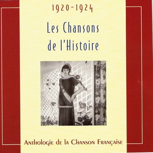 Les Chansons De L'histoire 1920 -