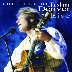 The Best Of John Denver Live