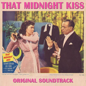 That Midnight Kiss (From "That Mi