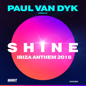 SHINE Ibiza Anthem 2018 (Paul van