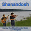 Shenandoah with Other Traditional