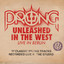 Unleashed in the West - Official 