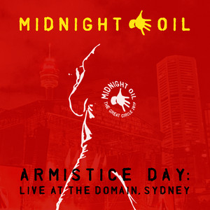 Armistice Day: Live At The Domain